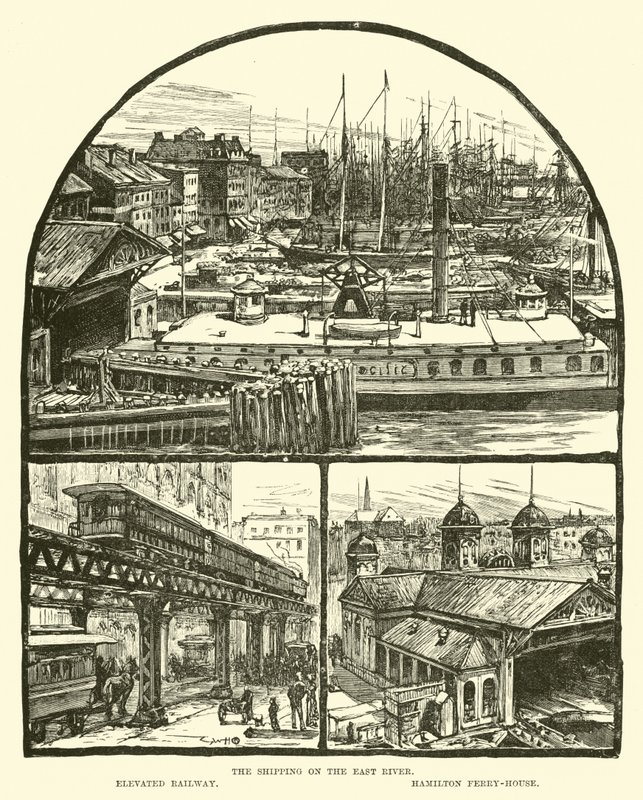 Lodní doprava na East River; Zvýšená železnice; Přívoz v Hamiltonu od English School