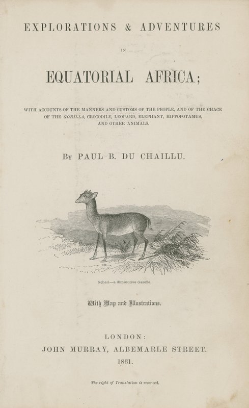 Titulní strana Du Chaillus Explorations and Adventures in Equatorial Africa od English School