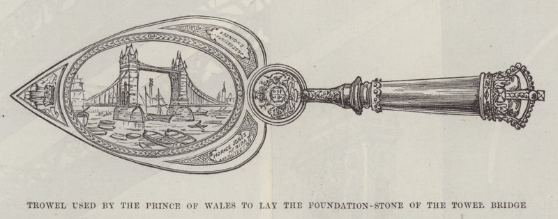 Lopatka použitá princem z Walesu k položení základního kamene Tower Bridge (rytina) od English School