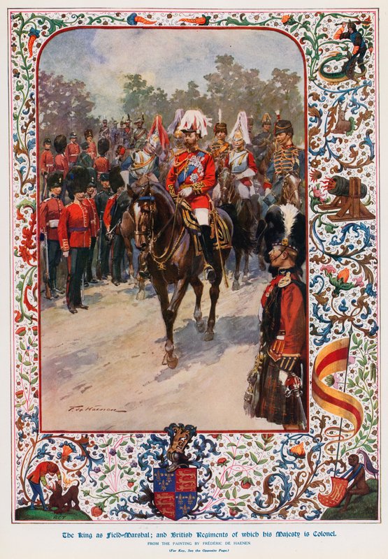 King George V, jako polní maršál, britské pluky, jejichž Veličenstvo je plukovník od Frederic de Haenen