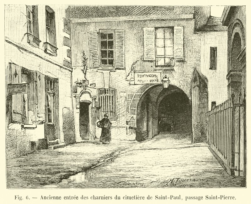 Bývalý vchod do hromadných hrobů hřbitova Saint-Paul, pasáž Saint-Pierre od French School
