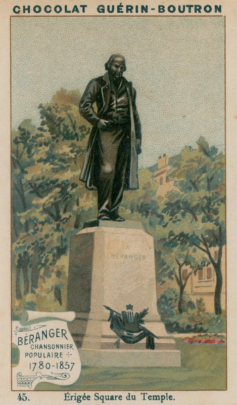 Beranger, Chansonnier Populaire, 1780-1857, Erigee Square du Temple od French School