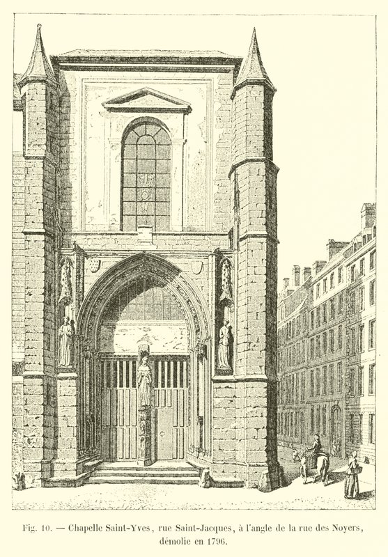 Kaple Saint-Yves, rue Saint-Jacques, na rohu rue des Noyers, zničena v roce 1796 od French School