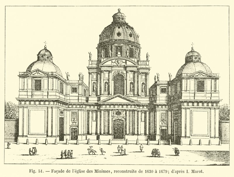 Průčelí kostela Minimes, přestavěné v letech 1630 až 1679; po I Marot od French School