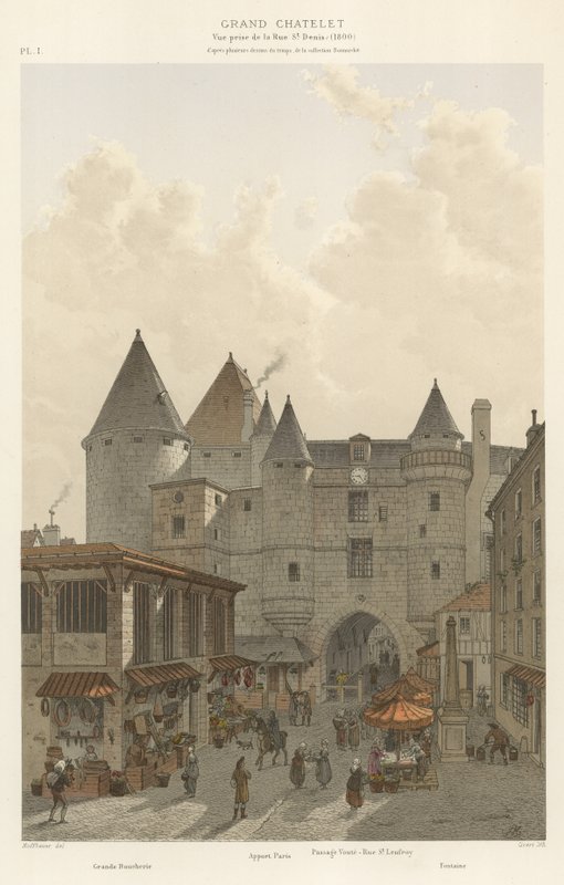 Grand Chatelet, pohled z Rue St Denis, 1800 od French School