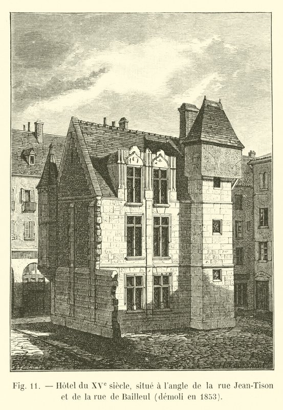 Hotel z 15. století, který se nachází na rohu rue Jean-Tison a rue de Bailleul, zničen v roce 1853 od French School
