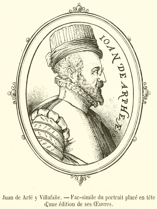 Juan de Arfe y Villafane, faksimile portrétu umístěná v čele edice jeho děl (rytina) od French School