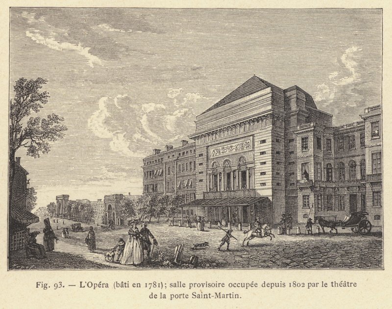 Opera, postavená v roce 1781, dočasný sál obsazený od roku 1802 divadlem v Porte Saint-Martin (rytina) od French School