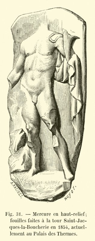 Merkur ve vysokém reliéfu; vykopávky provedené ve věži Saint-Jacques-la-Boucherie v roce 1854, v současné době v Palais des Thermes od French School