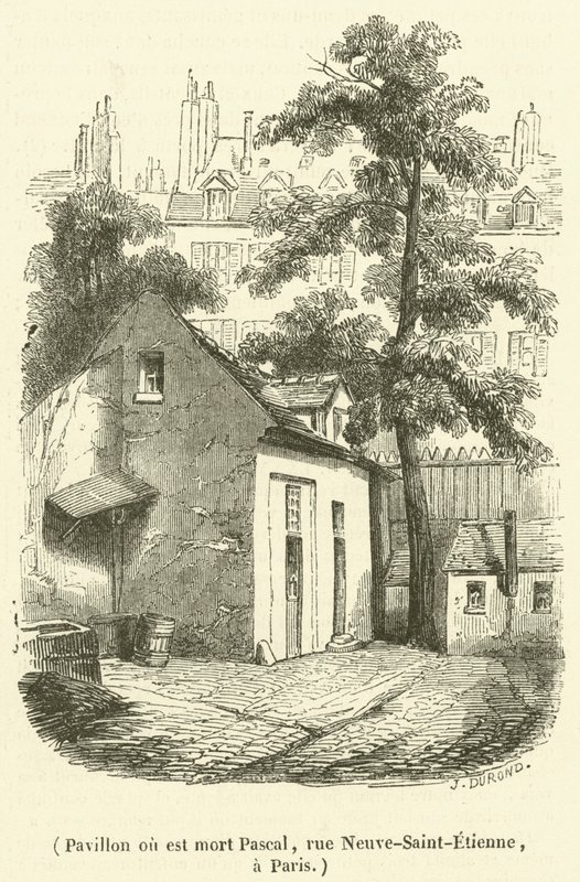 Pavilon, kde Pascal zemřel, rue Neuve-Saint-Etienne, v Paříži (rytina) od French School