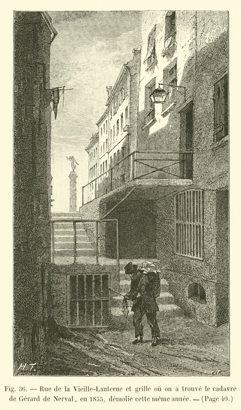 Rue de la Vieille-Lanterne a brána, kde byla v roce 1855 nalezena mrtvola Gerarda de Nervala, zbořena téhož roku od French School