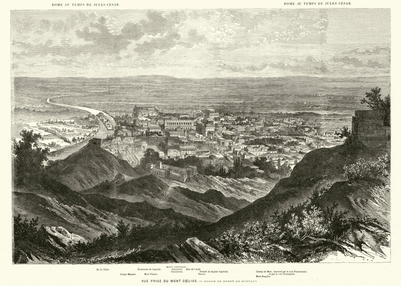 Řím při pohledu z Caelian Hill v době Julia Caesara (rytina) od Henri de (after) Montaut
