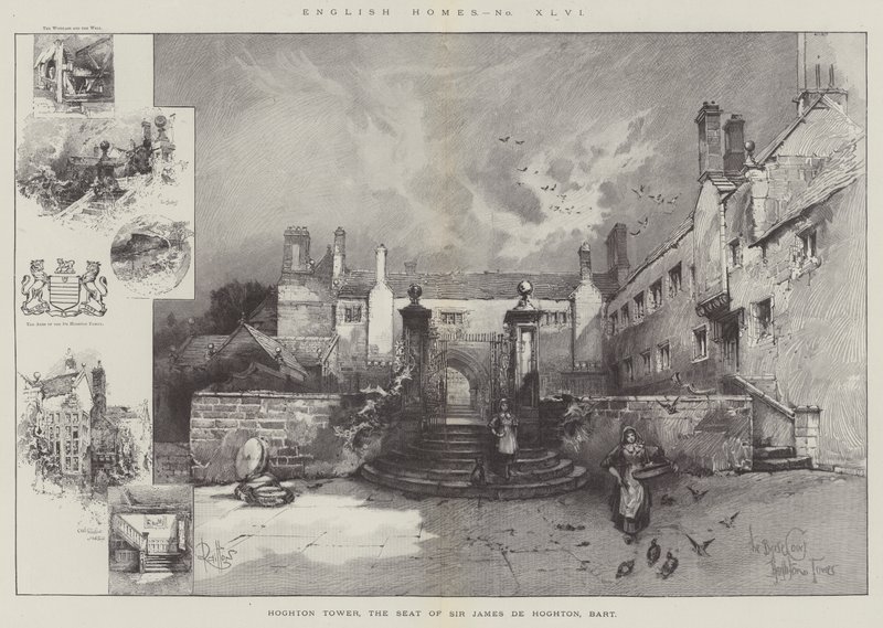 Hoghton Tower, sídlo sira Jamese de Hoghton, baroneta od Herbert Railton