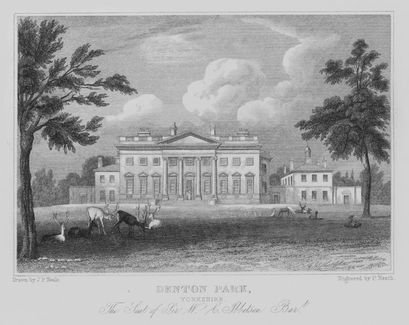 Denton Park, Yorkshire, Sídlo sira W C Ibbetsona, Baronet (rytina) od John Preston Neale