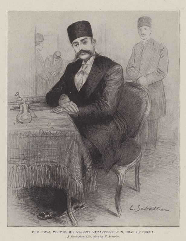 Náš královský návštěvník, Jeho Veličenstvo Muzaffer-ed-Din, šáh z Persie od Louis Remy Sabattier