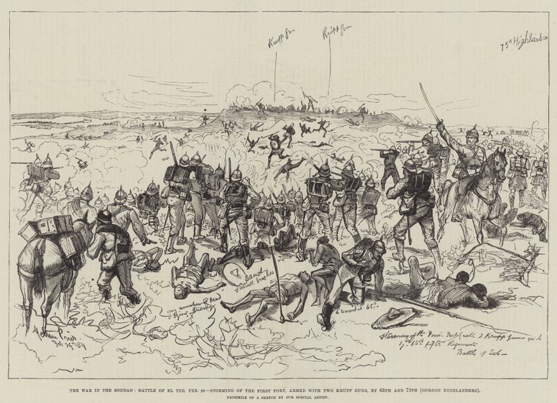 Válka v Soudanu, bitva o El Teb, 29. února, útok na První pevnost, vyzbrojenou dvěma Kruppovými děly, 65. a 75., Gordon Highlanders od Melton Prior
