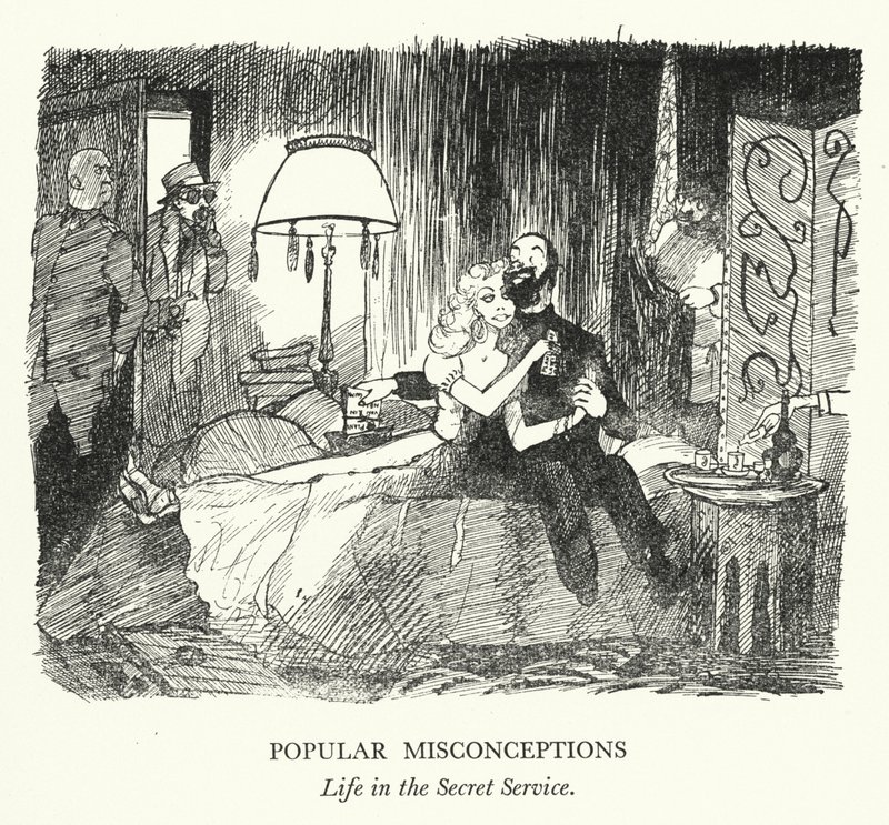 Populární mylné představy, Život v tajné službě (litho) od Pont (1908 40)