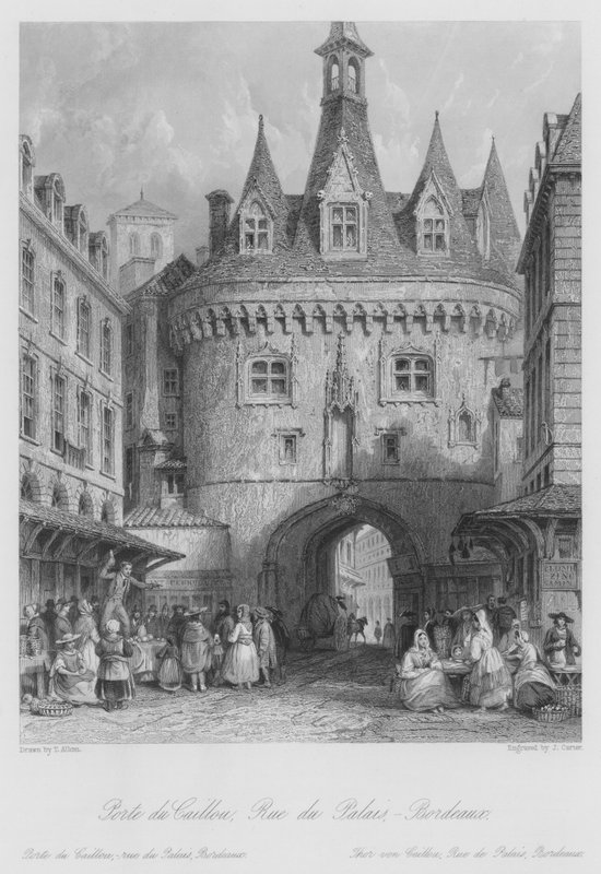 Porte du Caillou, Rue du Palais, Bordeaux (rytina) od Thomas (after) Allom
