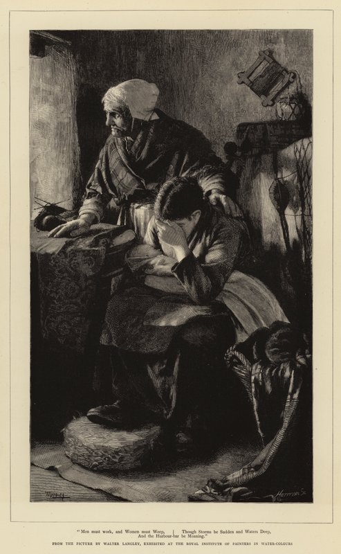 Muži musí pracovat a ženy plakat, i když bouře jsou náhlé a vody hluboké a přístavní bar sténá od Walter Langley