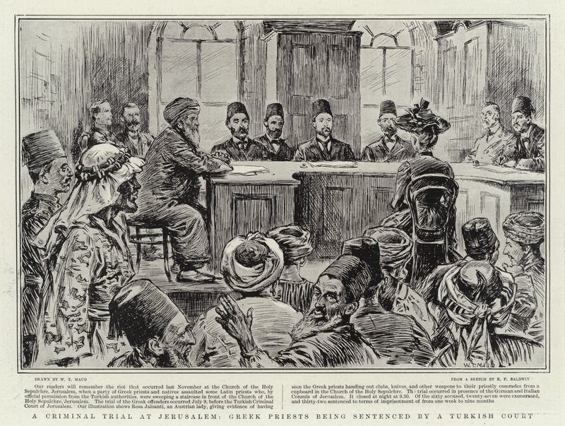 Trestní proces v Jeruzalémě, řečtí kněží byli odsouzeni tureckým soudem od William T. Maud