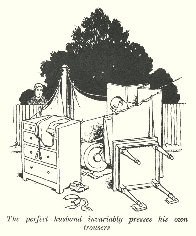 Dokonalý manžel si vždy lisuje vlastní kalhoty (litho) od William Heath Robinson