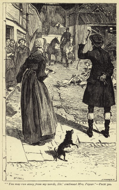 "Můžete utéct před mými slovy, pane," pokračovala paní Poyserová od William Small