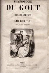 Titulní strana knihy „Fyziologie chuti“ od Brillat Savarin - Titulní strana knihy „La Physiologie du gout“ od Jean Anthelme Brillat Savarin (Brillat-Savarin
