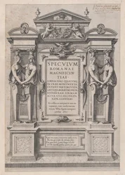 Zrcadlo římské velkoleposti: Titulní list rytý v architektonických a sochařských..., 1573-77.
