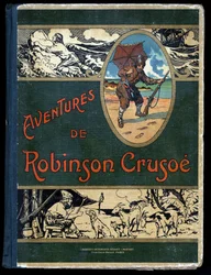 Obal knihy Robinson Crusoe: Ilustrace Felician MYRBACH MYRBACH RHEINFELD (1853-1940) Pro knihu Daniela Defoea (De foe) Robinsona Crusoe. Žádné rande. Asi 1934