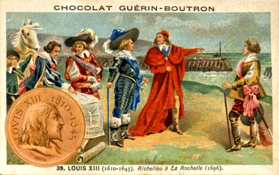 Reklamní chromolitografie čokolád Guerin Boutron, francouzský král Ludvík XIII. v letech 1610 až 1643. Richelieu v La Rochelle 1696