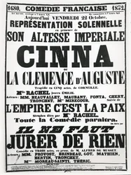 Plakát propagující představení tragédie Corneilles, Cinna v Comédie-Française dne 22. října 1852, po němž následoval recitál básně LEmpire Cest La Paix a představení Alfreda de Musse