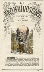 Guillaume Ier - GUGLIELMO I - ilustrace z "Le Trombinoscope", satirického politického časopisu Leona-Charlese Bienvenua, známého jako Touchatout (1835-1910), monografie č. 13, Paříž