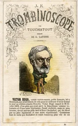 HUGO Victor Hugo (1802-1885) - ilustrace z "Le Trombinoscope", satirického politického časopisu Leona-Charlese Bienvenua, známého jako Touchatout (1835-1910) monografie č. 25, Imprimerie Vallee, Paříž, únor 1872