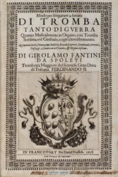 Frontispiece of Modo per imparare a metoda sonare di tromba k učení se na trubku Girolamo Fantini (1600-1675)