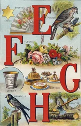 Písmena E F G H; Polykat; Fanoušek; Květiny; Dorty; Pohár; Hachette; Polykat. Rytina "Alphabet de ma petite fille". Bernardin-Bechet a Fils, knihkupci-nakladatelé, Paříž, kolem roku 1895. Nerozbitné album na plátně. Bibliotheque des Bebes. 12 stran. Album 