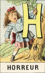 H: Horror - Rytina převzatá z ABCD malých dívek. Pellerin & Cie, tiskárna-nakladatel, Epinal, kolem 1890. Serie A. Rozměry: 19 x 13,5 cm.