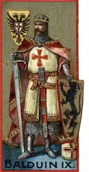 Portrét Balduina IX. (Balduina IX. Flanderského) nebo (Balduina VI. Henegavského), známého jako Balduin Konstantinopolský, císaře Konstantinopole v letech 1204 až 1205 pod jménem Balduin I. Chromolitografie z konce 19. století.