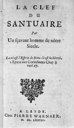 Frontispice „Klíče od svatyně““ od Barucha Spinozy (1632-1677), holandského filozofa známého také jako Bento de Espinosa nebo Benedictus de Spinoza nebo Benoit de Spinoza. 1678
