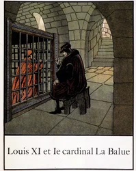 Ludvík XI. a kardinál La Balue – v „“ Petite histoire de France““ od Jacquese Bainvilla, ed. Hříva